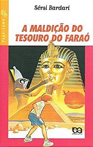 Livro a Maldição do Tesouro do Faraó (série Vaga-lume) Autor Bardari, Sérsi (1999) [usado]
