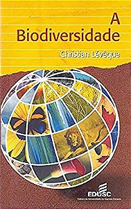 Livro a Biodiversidade Autor Lévêque, Christian (1999) [usado]