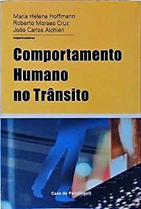 Livro Comportamento Humano no Trânsito Autor Hoffmann, Maria Helena (2003) [usado]