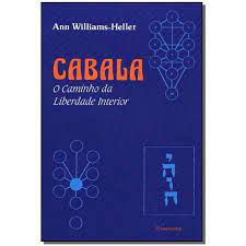 Livro Cabala: o Caminho da Liberdade Interior Autor Heller, Ann Williams (1990) [usado]