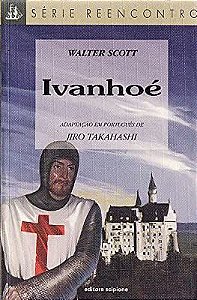 Livro Ivanhoé (série Reencontro) Autor Scott, Walter (2000) [usado]
