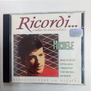 Cd Michele - Ricordi /o Melhor da Musica Italiana Interprete Michele [usado]