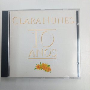 Cd Clara Nunes 10 Anos Interprete Clara Nunes (1993) [usado]