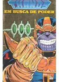 Gibi Thanos - em Busca do Poder 1 de 2 Autor Thanos - em Busca do Poder 1 de 2 (1993) [usado]
