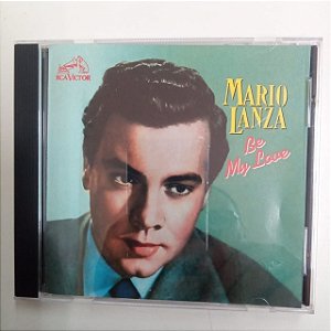 Cd Mario Lanza - Be My Love Interprete Mario Lanza (1988) [usado]