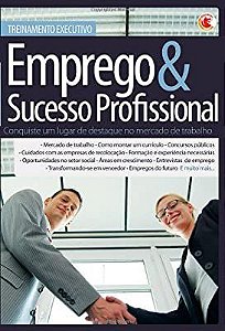 Livro Treinamento Executivo: Emprego e Sucesso Profissional Autor Martins, Leandro (2007) [usado]