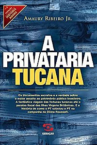 Livro a Privataria Tucana Autor Ribeiro Jr. , Amaury (2011) [usado]