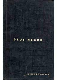 Livro Deus Negro ( Poesias e Pensamentos) Autor Barros, Neimar de (1973) [usado]