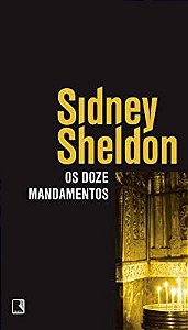 Livro os Doze Mandamentos Autor Sheldon, Sidney (2011) [usado]