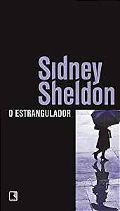 Livro o Estrangulador Autor Sheldon, Sidney (2011) [usado]
