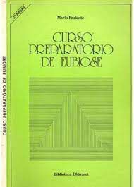 Livro Curso Preparatório de Eubiose Autor Paziente, Mario [usado]