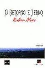 Livro o Retorno e Terno: Crônicas Autor Alves, Rubem (1996) [usado]