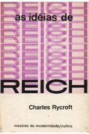 Livro as Idéias de Reich Autor Rycroft, Charles (1971) [usado]