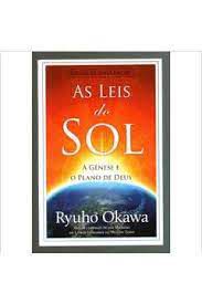 Livro as Leis do Sol: a Gênese e o Plano de Deus Autor Okawa, Ryuho (2018) [usado]