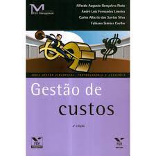 Livro Gestão de Custos Autor Pinto, Alfredo Augusto Gonçalves (2008) [usado]