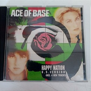 Cd Ace Of Base - Happy Nation Interprete Ace Of Base (1992) [usado]