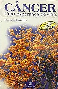 Livro Câncer: Uma Esperança de Vida Autor Perez, Magda Spalding (1997) [usado]