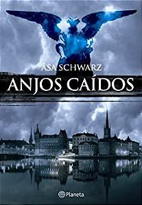 Livro Anjos Caídos Autor Schwarz, Asa (2010) [usado]