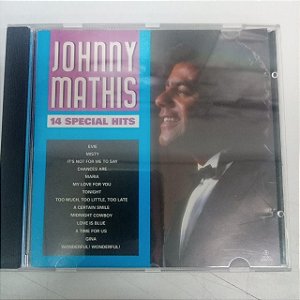 Cd Johnny Mathis - 14 Special Hits Interprete Johnny Mathis (1983) [usado]