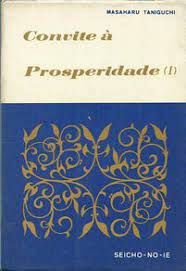 Livro Convite À Prosperidade Vol. 1 Autor Taniguchi, Masaharu (1984) [usado]