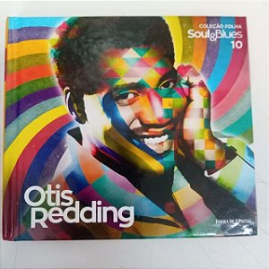 Cd Ottis Redding - Coleção Folha Soul e Blues Interprete Ottis Redding [usado]