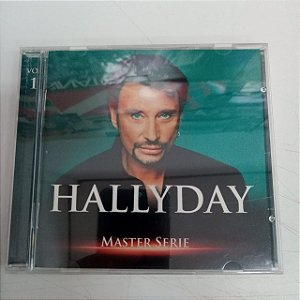 Cd Hallyday Vol.1 - Master Series Interprete Hally Day [usado]