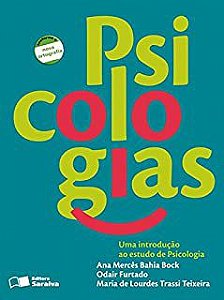 Livro Psicologias : Uma Introdução ao Estudo da Psicologia Autor Bock, Ana Mercês Bahia e Outros (2009) [usado]