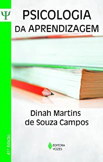 Livro Psicologia da Aprendizagem Autor Campos, Dinah Matins de Souza (1987) [usado]