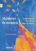 Livro Metáforas da Memória: Uma História das Idéias sobre a Mente Autor Draaisma, Douwe (2000) [usado]