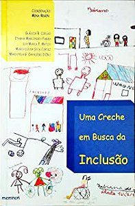 Livro Uma Creche em Busca da Inclusão Autor Coelho, Gláucia R. (1998) [usado]