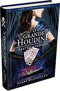 Livro o Grande Houdini: Rastro de Sangue Autor Maniscalco, Kerri (2020) [usado]