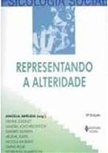 Livro Representando a Alteridade- Psicologia Social Autor Arruda, Angela e Outros (1998) [usado]