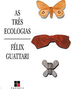 Livro as Três Ecologias Autor Guattari, Félix (2008) [usado]