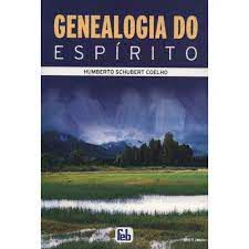 Livro Genealogia do Espírito Autor Coelho, Humberto Schubert (2009) [usado]