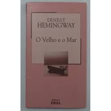 Livro o Velho e o Mar Autor Hemingway, Ernest (2003) [usado]
