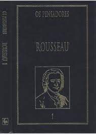 Livro Rousseu Vol. 1 - os Pensadores Autor Rousseau, Jean-jacques (1999) [usado]