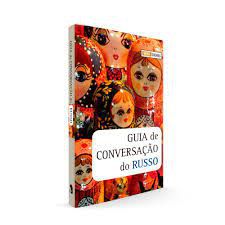 Livro Guia de Conversação do Russo Autor Borodulina, Alexandra (2012) [usado]