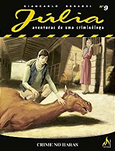 Gibi Júlia - Aventuras de Uma Criminóloga Nº 09 Autor Giancarlo Berardi (2022) [usado]