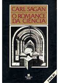 Livro o Romance da Ciência Autor Sagan, Carl (1982) [usado]