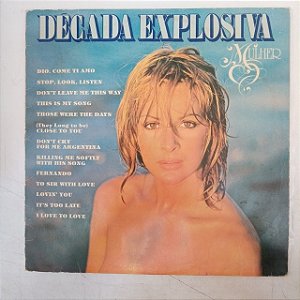 Disco de Vinil Década Explosiva - Mulher Interprete Varios (1976) [usado]