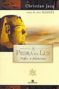 Livro a Pedra da Luz: Nefer, o Silencioso Autor Jacq, Christian (2000) [usado]