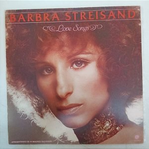 Disco de Vinil Barbra Streisand - Love Songs Interprete Barbra Streisand (1983) [usado]