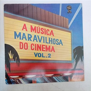 Disco de Vinil a Música Maravilhosa do Cinema Vol.2 Interprete Varios (1978) [usado]