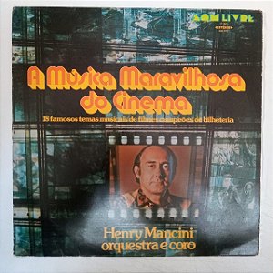 Disco de Vinil Henry Mancini - a Música Maravilhosa do Cinema Interprete Hency Mancini (1976) [usado]