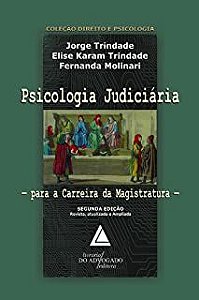 Livro Psicologia Judiciária para a Carreira de Magistratura Autor Trindade, Jorge e Outros (2012) [usado]