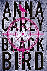 Livro Black Bird Autor Carey, Anna (2015) [usado]