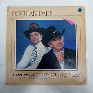 Disco de Vinil Pedro Bento e Zé da Estrada - Popularidade Interprete Pedro Bento e Zé da Estrada (1992) [usado]