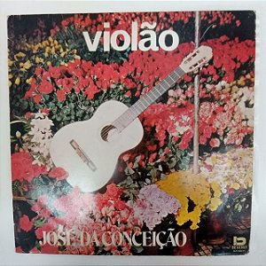 Disco de Vinil José da Conceição - Violão Interprete José da Conceição (1991) [usado]