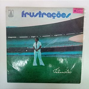 Disco de Vinil Timóteo - Frustações Interprete Agnaldo Timóteo (1973) [usado]
