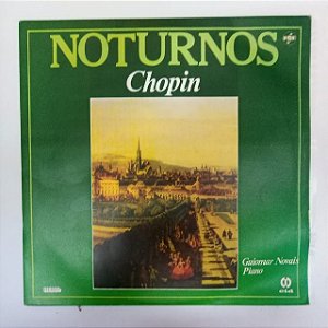 Disco de Vinil Chopin - Noturnos Interprete Guiomar Novais - Piano (1985) [usado]